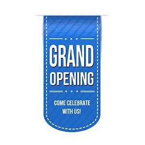 A blue banner that reads "Grand Opening, come celebrate with us"